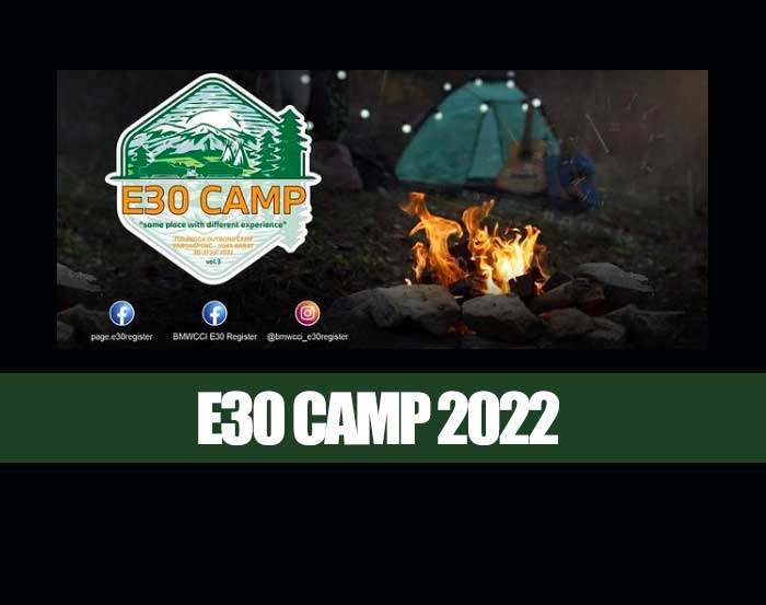 E30 Camp 2022